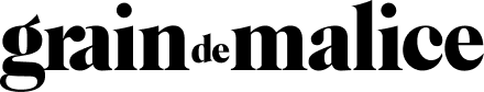 graindemalice
